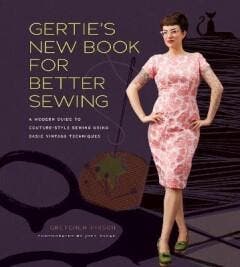 Gerties new book for better sewing 9781584799917, Verzenden, Zo goed als nieuw, Gretchen Hirsch
