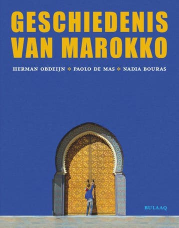Geschiedenis Van Marokko | Nieuw, Verzenden, Nieuw, Herman Obdeijn; Paolo Mas; Nadia Bouras