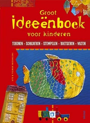 Groot ideeënboek voor kinderen 9789044712919 U. Michalski, Verzenden, U. Michalski
