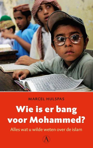 Wie is er bang voor Mohammed? 9789025304980 Marcel Hulspas, Boeken, Verzenden, Gelezen, Marcel Hulspas