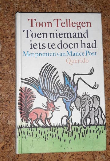 Toen niemand iets te doen had 9789021483825 Toon Tellegen, Verzenden, Toon Tellegen