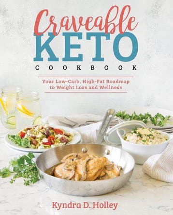Craveable Keto: Your Low-Carb, High-Fat Roadmap to Weight, Verzenden, Zo goed als nieuw, Kyndra Holley