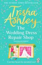 The Wedding Dress Repair Shop 9781804991930 Trisha Ashley, Verzenden, Gelezen, Trisha Ashley
