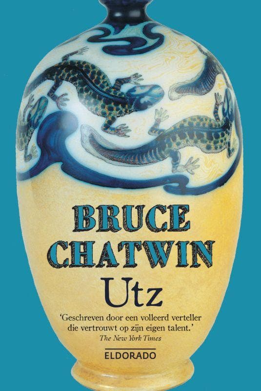 Utz / Eldorado 9789047100621 Bruce Chatwin, Livres, Romans, Envoi