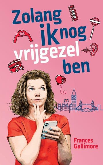 Zolang ik nog vrijgezel ben 9789090364865 Frances Gallimore, Verzenden, Frances Gallimore