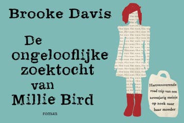 De ongelooflijke zoektocht van Millie Bird / Dwarsligger /, Verzenden, Gelezen, Brooke Davis