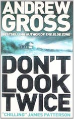 Dont Look Twice 9780007242498 Andrew Gross, Verzenden, Gelezen, Andrew Gross
