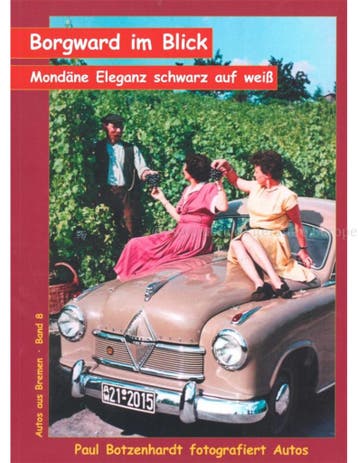 BORGWARD IM BLICK, MONDÄNE ELEGANZ SCHWARZ AUF WEIß (AUTOS