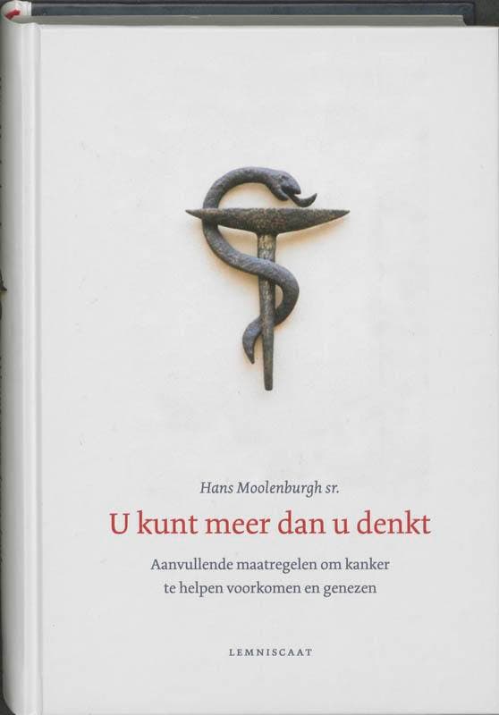 U kunt meer dan u denkt 9789047703327 H.C. Moolenburgh, Boeken, Gezondheid, Dieet en Voeding, Gelezen, Verzenden