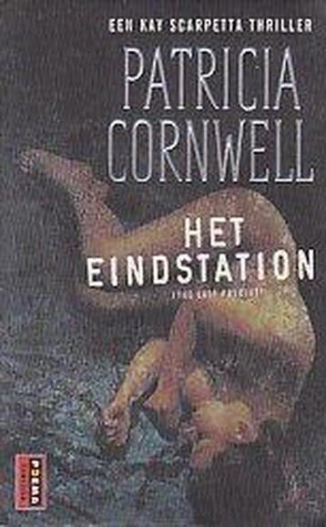 Het eindstation / Kay Scarpetta / 11 9789024545629, Verzenden, Gelezen, Patricia Cornwell