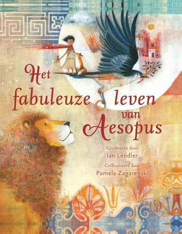 Het fabuleuze leven van Aesopus 9789492995780 Ian Lendler, Verzenden, Ian Lendler