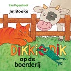 Op de boerderij / Dikkie Dik 9789025749927 Jet Boeke, Verzenden, Gelezen, Jet Boeke