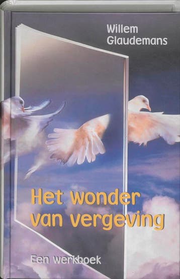 Het wonder van vergeving 9789020282719 Willem Glaudemans, Boeken, Verzenden, Gelezen, Willem Glaudemans