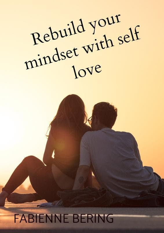 Rebuild Your Mindset With Self Love | Fabienne Bering, Boeken, Overige Boeken, Nieuw, Verzenden
