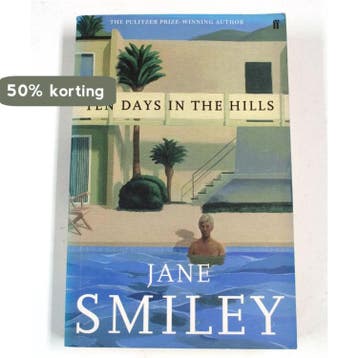Ten Days In The Hills 9780571235322 Jane Smiley, Verzenden, Jane Smiley
