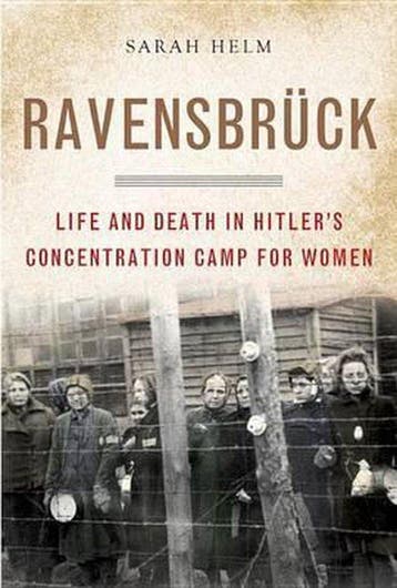 Ravensbruck 9780385520591 Sarah Helm, Verzenden, Zo goed als nieuw, Sarah Helm