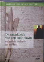 De smeekbede van een oude slavin / Sailing Letters Journaals, Boeken, Verzenden, Zo goed als nieuw