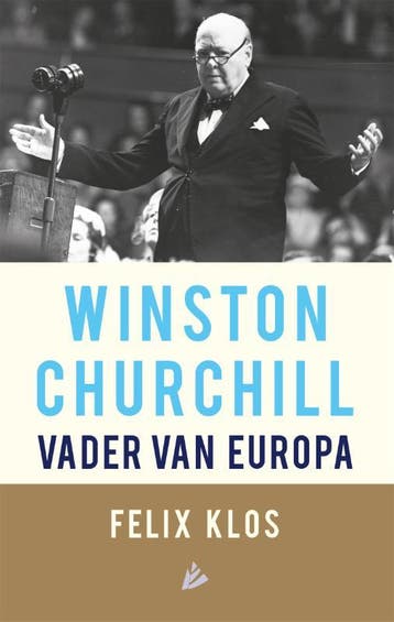 Winston Churchill, Vader Van Europa | Felix Klos | Nieuw, Verzenden, Nieuw, Felix Klos