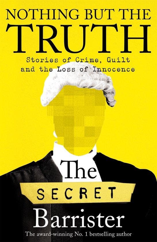 Nothing But The Truth 9781529057034 The Secret Barrister, Boeken, Taal | Engels, Gelezen, Verzenden