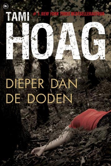 Dieper dan de doden / Oak Knoll / 1 9789044329902 Tami Hoag, Boeken, Verzenden, Gelezen, Tami Hoag