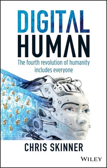 Digital Human 9781119511854 Chris Skinner, Verzenden, Zo goed als nieuw, Chris Skinner