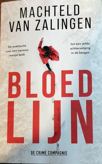 Bloedlijn 9789461099099 Machteld van Zalingen, Verzenden, Machteld van Zalingen