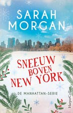 Sneeuw boven New York / De Manhattan-serie / 6 9789402709070, Verzenden, Sarah Morgan