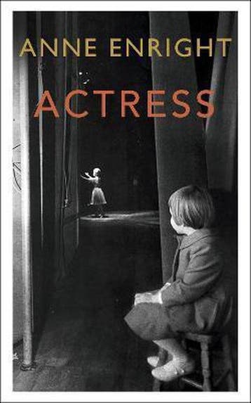 Actress 9781787332065 Anne Enright, Verzenden, Zo goed als nieuw, Anne Enright