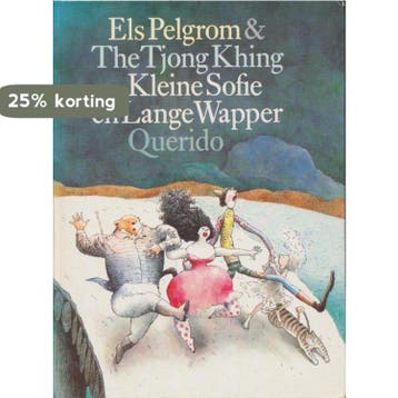 Kleine Sofie en Lange Wapper 9789021478098 Pelgrom, Verzenden, Pelgrom