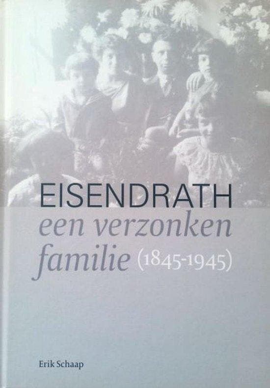 Eisendrath, een verzonken familie (1845-1945) 9789078381976, Livres, Guerre & Militaire, Envoi