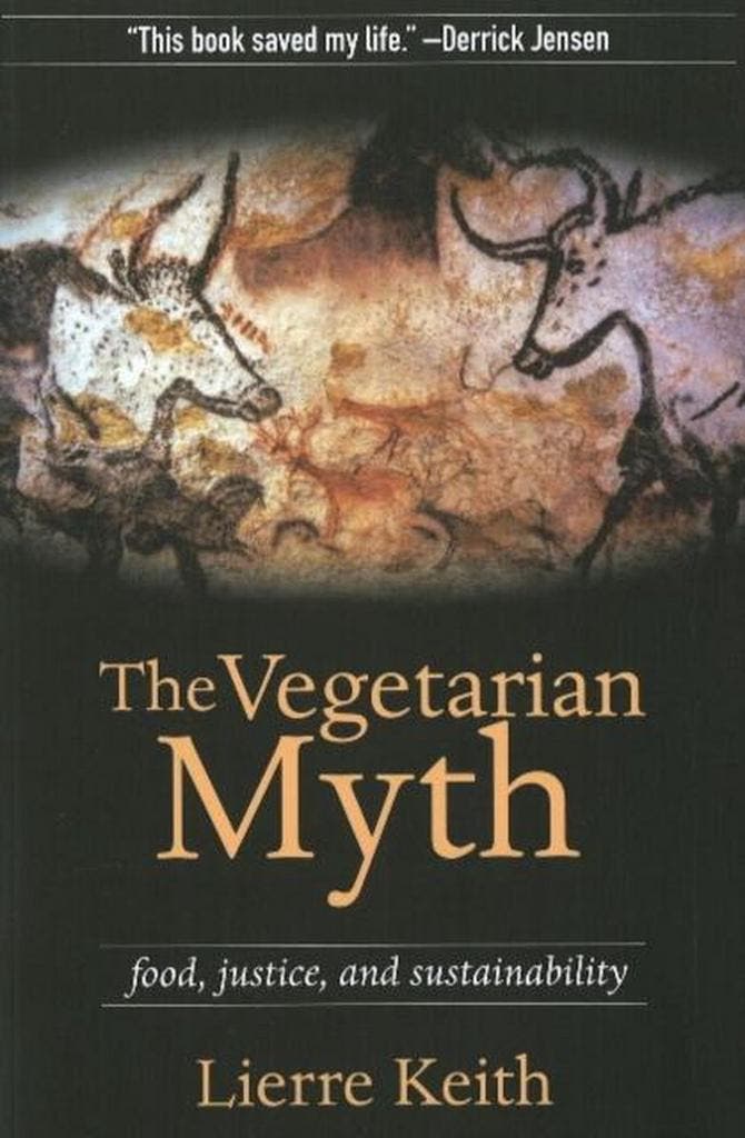 Vegetarian Myth 9781604860801 Lierre Keith, Boeken, Taal | Engels, Gelezen, Verzenden