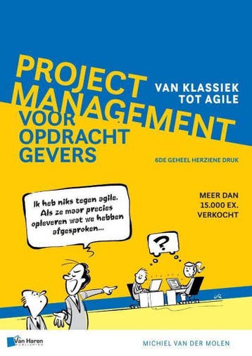 Projectmanagement voor opdrachtgevers / Best practice, Verzenden, Zo goed als nieuw, Michiel van der Molen