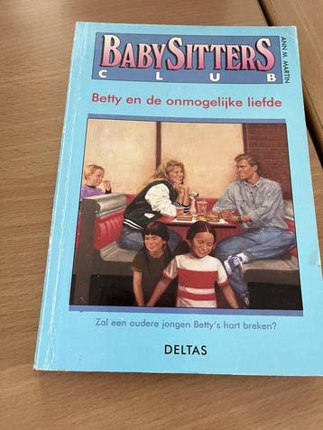 Betty en de onmogelijke liefde / Babysittersclub / 37, Verzenden, Gelezen, A.M. Martin