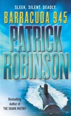 Barracuda 945 9780099439851 Patrick Robinson, Verzenden, Gelezen, Patrick Robinson