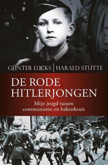 De rode Hitlerjongen 9789462491120 Harald Stutte, Verzenden, Harald Stutte