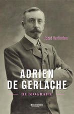 Adrien De Gerlache 9789022338827 Jozef Verlinden, Boeken, Verzenden, Nieuw, Jozef Verlinden