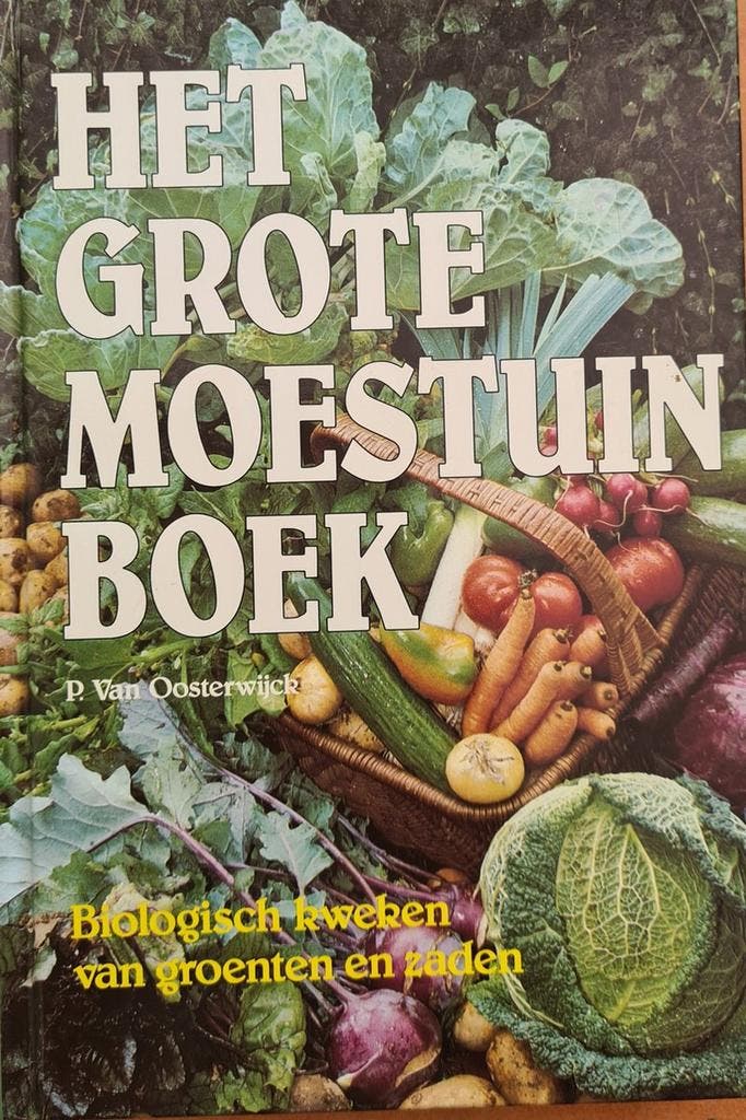 Het grote moestuin boek 9789024352067 Oosterwyk, Boeken, Hobby en Vrije tijd, Gelezen, Verzenden