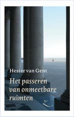 Het passeren van onmeetbare ruimten 9789493368118, Verzenden, Gelezen, Hester van Gent