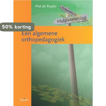Een algemene orthopedagogiek / O&A-reeks / 8 9789044133059, Verzenden, Piet de Ruyter
