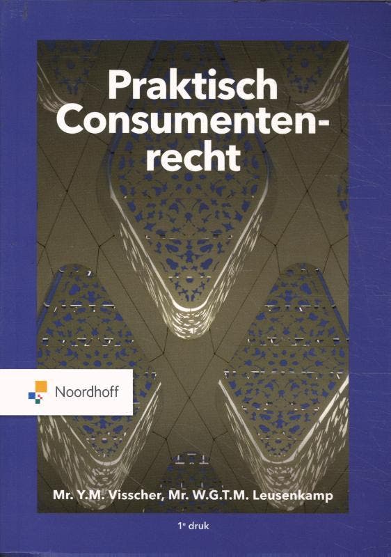 Praktisch Consumentenrecht 9789001277376 Y.M. Visscher, Boeken, Schoolboeken, Gelezen, Verzenden