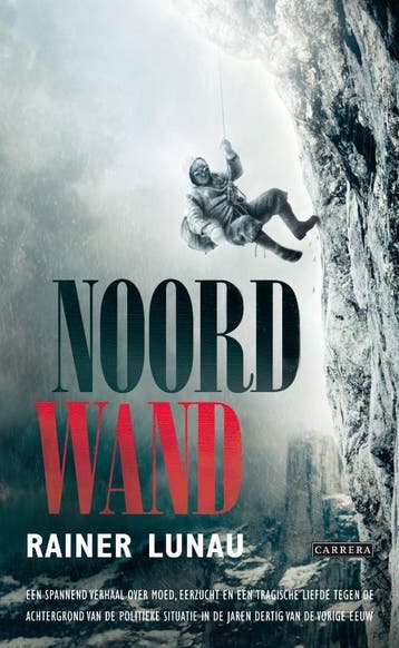 Noordwand 9789048804870 Rainer Lunau, Verzenden, Rainer Lunau