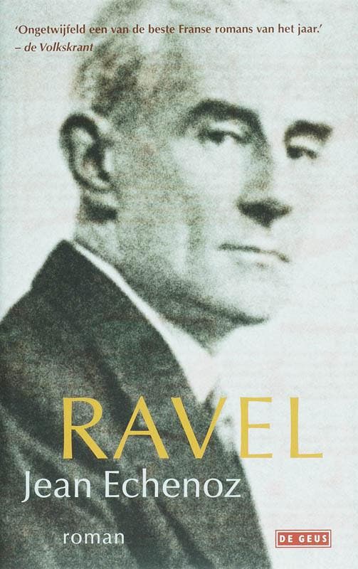 Ravel 9789044508963 J. Echenoz, Livres, Romans, Envoi