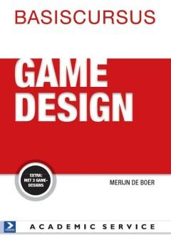 Basiscursus gamedesign / Basiscursussen 9789012585385, Boeken, Informatica en Computer, Zo goed als nieuw, Verzenden