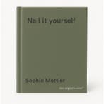 Nail it yourself 9789401443043 Sophie Mortier, Boeken, Verzenden, Zo goed als nieuw, Sophie Mortier