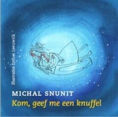 Kom, geef me een knuffel (9789023956433, Michal Snunit), Antiquités & Art, Antiquités | Livres & Manuscrits, Envoi