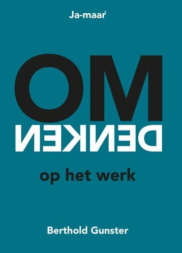 Omdenken op het werk 9789083168906 Berthold Gunster, Verzenden, Gelezen, Berthold Gunster