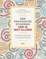 Een psychische stoornis heb je niet alleen 9789461058188, Verzenden, Gelezen