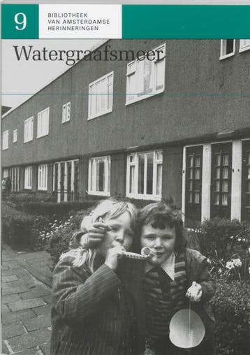 Watergraafsmeer / Bibliotheek van Amsterdamse herinneringen, Verzenden, Zo goed als nieuw