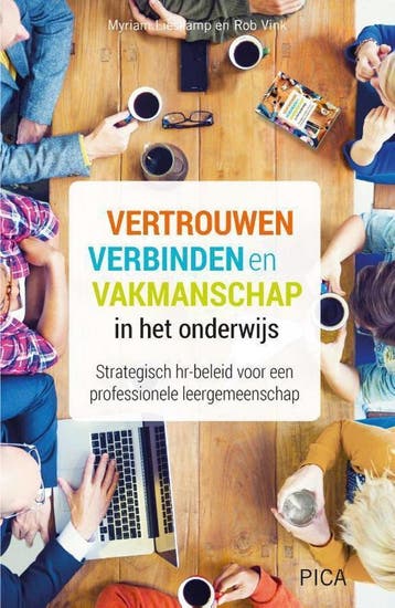 Vertrouwen, verbinden en vakmanschap in het onderwijs /, Verzenden, Myriam Lieskamp