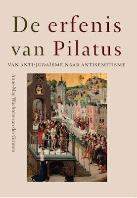 De erfenis van Pilatus 9789493175501, Verzenden, Zo goed als nieuw, Anne-May Wachters-van der Grinten